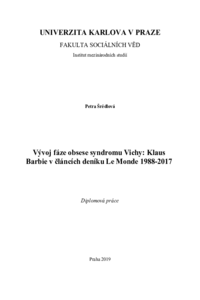 Vývoj fáze obsese syndromu Vichy: Klaus Barbie v článcích deníku Le Monde  1988-2017 | Digitální repozitář UK