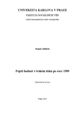 Pojetí hodnot v českém tisku po roce 1989 | Digitální repozitář UK