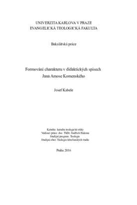 Formování charakteru v didaktických spisech Jana Amose Komenského |  Digitální repozitář UK